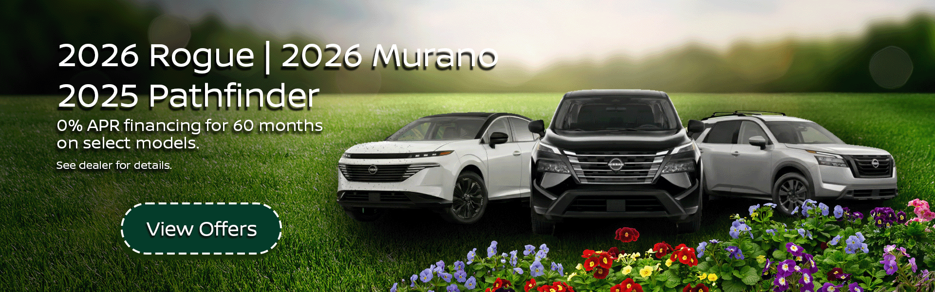 2026 Rogue/Murano and 2025 Pathfinder